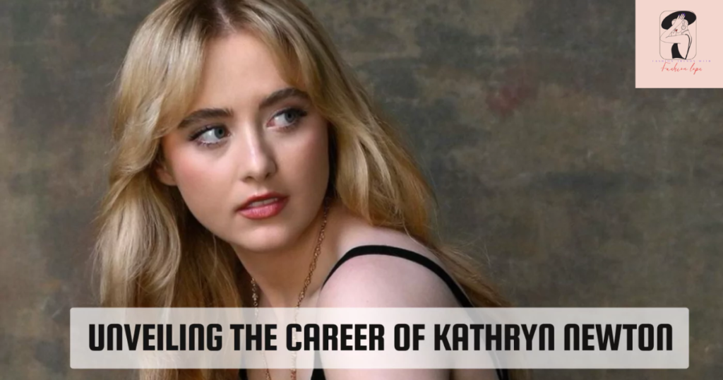 Career of Kathryn Newton